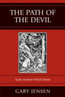 The path of the devil : early modern witch hunts /