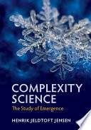 Complexity science : the study of emergence /