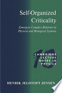 Self-organized criticality : emergent complex behavior in physical and biological systems /