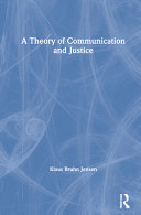 A theory of communication and justice /