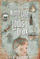 The ninth life of Louis Drax /