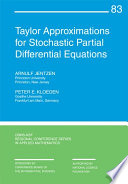 Taylor approximations for stochastic partial differential equations /