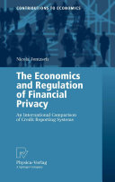 The economics and regulation of financial privacy : an international comparison of credit reporting systems /