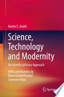 Science, Technology and Modernity   : An Interdisciplinary Approach /