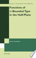 Functions of [alpha]-bounded type in the half-plane /