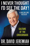 I never thought I'd see the day! : culture at the crossroads /