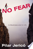 No Fear : In Business and In Life /