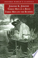 Three men in a boat : Three men on the bummel /