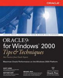 Oracle9i for Windows 2000 : tips & techniques /