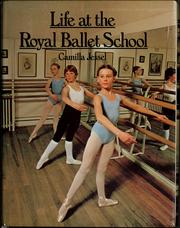 Life at the Royal Ballet School /