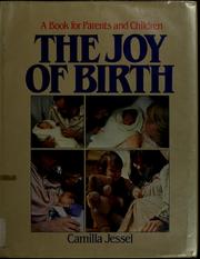 The joy of birth : a book for parents and children /