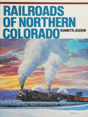 Railroads of northern Colorado /