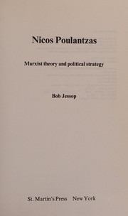 Nicos Poulantzas : Marxist theory and political strategy /