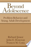 Beyond adolescence : problem behaviour and young adult development /