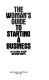 The woman's guide to starting a business /