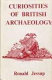 Curiosities of British archaeology /