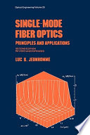 Single-mode fiber optics : principles and applications /