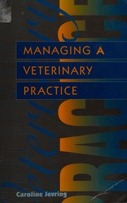 Managing a veterinary practice /