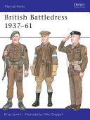 British battledress, 1937-61 /