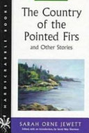 The country of the pointed firs and other stories /