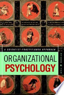 Organizational psychology : a scientist-practitioner approach /