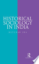Historical sociology in India /