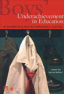 Boys' underachievement in education : an exploration in selected Commonwealth countries /