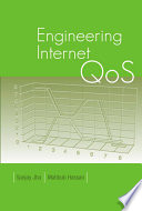Engineering Internet QoS /