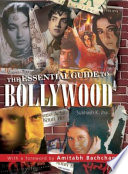 The essential guide to Bollywood /