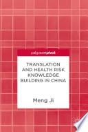 Translation and health risk knowledge building in China /