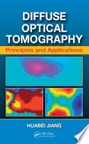 Diffuse optical tomography : principles and applications /