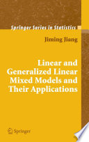 Linear and generalized linear mixed models and their applications /