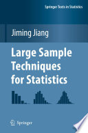 Large sample techniques for statistics /