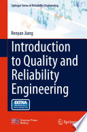 Introduction to quality and reliability engineering /