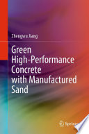 Green High-Performance Concrete with Manufactured Sand /