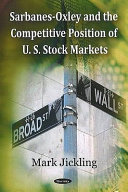 Sarbanes-Oxley and the competitive position of U.S. stock markets /