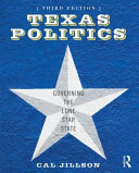 Texas politics : governing the lone star state /
