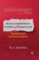 Sexual harassment of women at workplaces : mental health and social aspects.