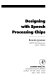 Designing with speech processing chips /