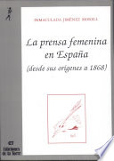 La prensa femenina en España : (desde sus orígenes a 1868) /