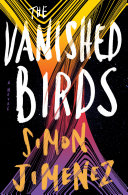 The vanished birds /