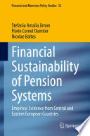 Financial Sustainability of Pension Systems : Empirical Evidence from Central and Eastern European Countries /
