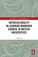 Interculturality in learning Mandarin Chinese in British universities /