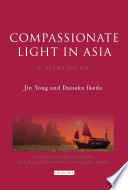 Compassionate light in Asia : a dialogue /