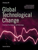 Global technological change : from hard technology to soft technology /