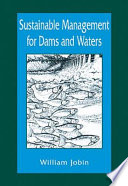 Sustainable management for dams and waters /