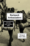 Backpack ambassadors : how youth travel integrated Europe /