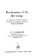Biochemistry of the SH group ; the occurrence, chemical properties, metabolism and biological function of thiols and disulphides /