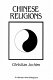 Chinese religions : a cultural perspective /