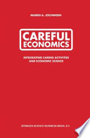 Careful Economics : Integrating Caring Activities and Economic Science /